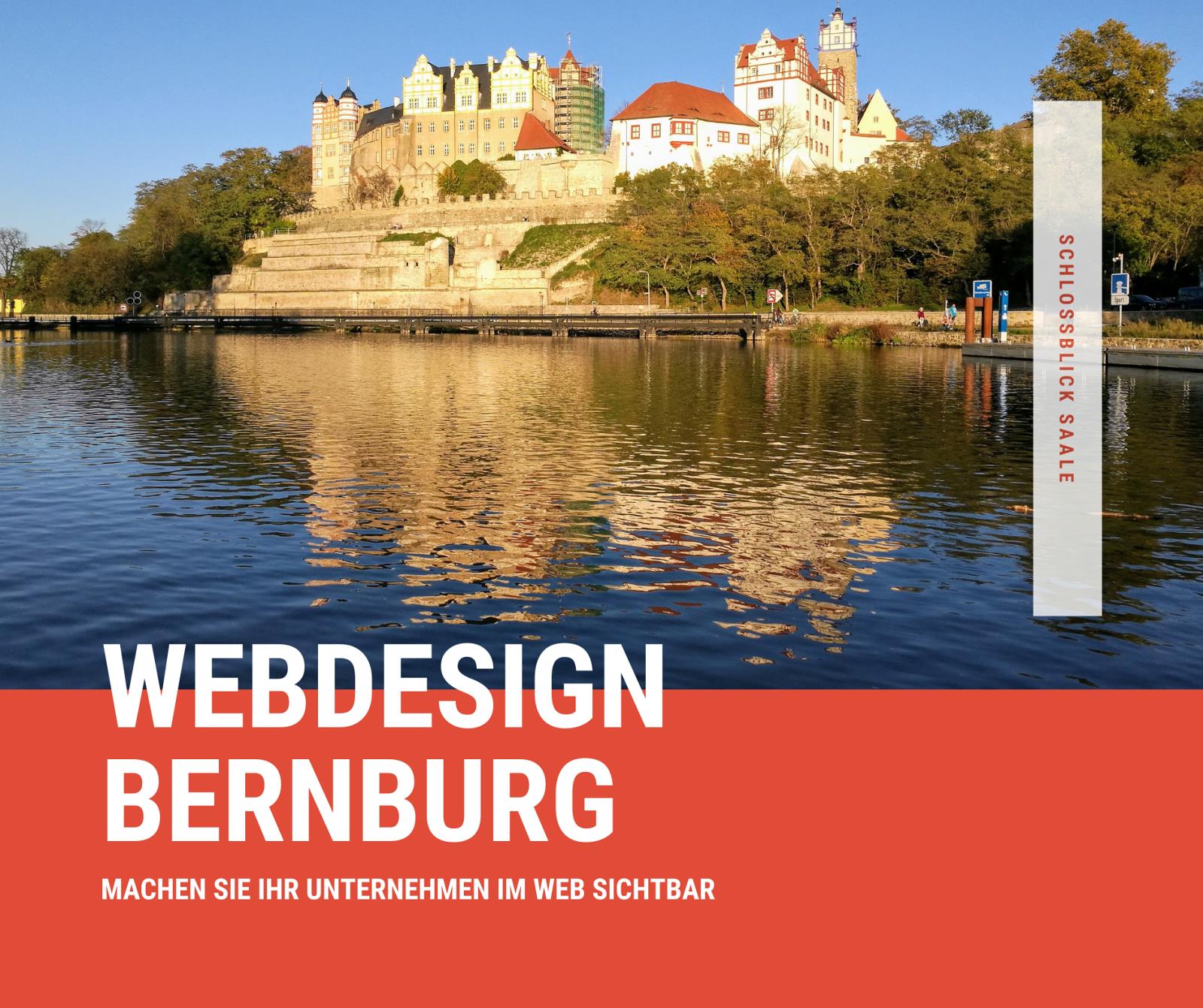 Webdesign für Unternehmen und Einrichtungen in der Stadt Bernburg in Sachsen-Anhalt Webdesign Bernburg