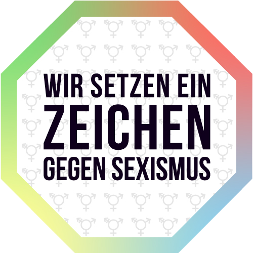 Wir setzen ein Zeichen gegen Sexismus